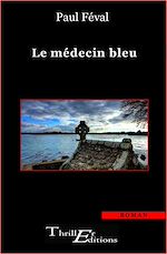 Télécharger le livre :  Le médecin bleu