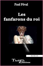Télécharger le livre :  Les fanfarons du roi
