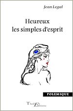 Télécharger le livre :  Heureux les simples d'esprit