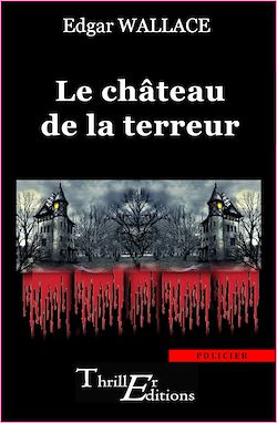 Télécharger le livre :  Le château de la terreur