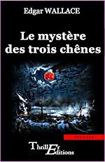 Télécharger le livre :  Le mystère des trois chênes