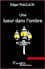 Télécharger le livre :  Une lueur dans l'ombre