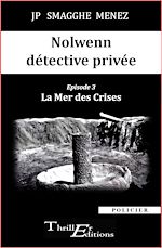 Télécharger le livre :  Nolwenn détective privée - 3 - La Mer des Crises