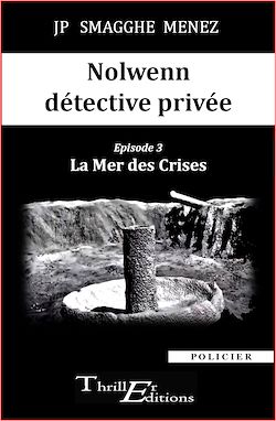 Télécharger le livre :  Nolwenn détective privée - 3 - La Mer des Crises