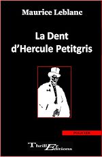 Télécharger le livre :  La Dent d'Hercule Petitgris