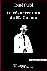 Télécharger le livre :  La résurrection de M. Corme