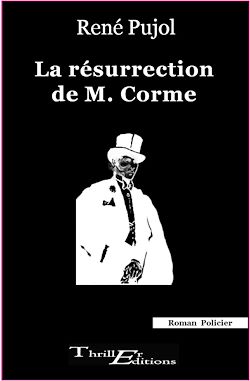Télécharger le livre :  La résurrection de M. Corme