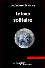 Télécharger le livre :  Le loup solitaire