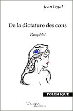 Télécharger le livre :  De la dictature des cons