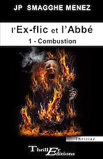 Télécharger le livre :  L'ex-flic et l'abbé - 1 - Combustion