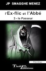 Télécharger le livre :  L'ex-flic et l'abbé - 3 - Le Passeur