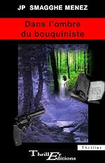 Télécharger le livre :  Dans l'ombre du bouquiniste