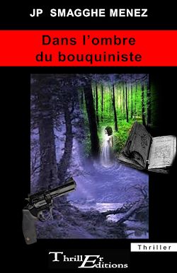 Télécharger le livre :  Dans l'ombre du bouquiniste