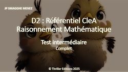 Télécharger le livre :  Test D2 : Référentiel CleA Raisonnement Mathématique -Test intermédiaire Complet