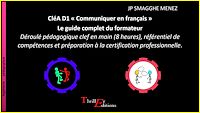 Download this ebook CléA D1 « Communiquer en français ». Le guide complet du formateur