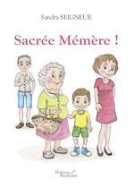 Download this eBook Sacrée Mémère !