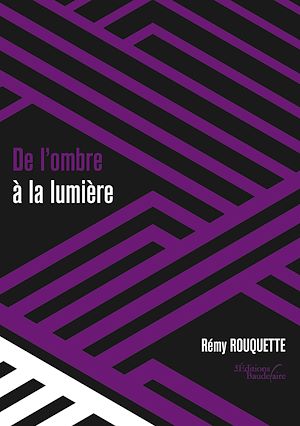 Download the eBook: De l'ombre à la lumière