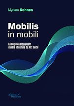 Download this eBook Mobilis in mobili - Le Corps en mouvement dans la littérature du XIXe siècle