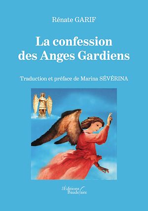 Téléchargez le livre :  La confession des Anges Gardiens
