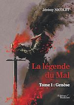 Download this eBook La légende du Mal – Tome 1 : Genèse