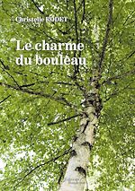 Download this eBook Le charme du bouleau