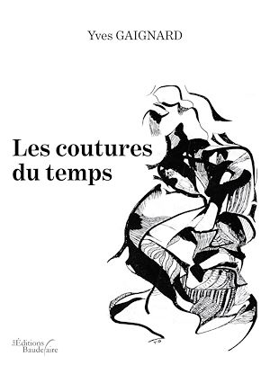 Téléchargez le livre :  Les coutures du temps