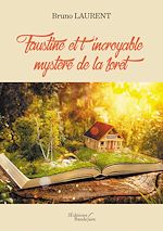 Download this eBook Faustine et l'incroyable mystère de la forêt