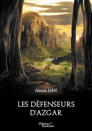 Téléchargez le livre :  Les Défenseurs d'Azgar