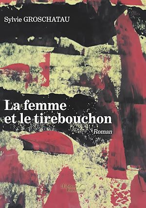 Téléchargez le livre :  La femme et le tirebouchon