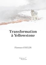 Download this eBook Transformation à Yellowstone