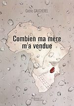 Download this eBook Combien ma mère m'a vendue