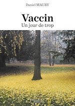 Download this eBook Vaccin – Un jour de trop