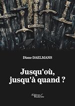 Download this eBook Jusqu'où, jusqu'à quand ?