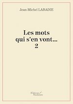 Download this eBook Les mots qui s'en vont... 2