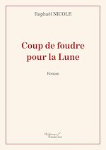 Download this eBook Coup de foudre pour la Lune