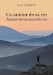 Télécharger le livre :  Co-auteur de sa vie – Auteur de sa nouvelle vie