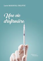 Download this eBook Une vie d'infirmière