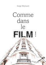 Download this eBook Comme dans le film !