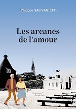 Download this eBook Les arcanes de l'amour