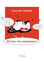 Download this eBook Eh bien, riez maintenant !