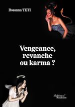Download this eBook Vengeance, revanche ou karma ?