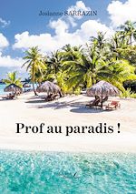 Download this eBook Prof au paradis !