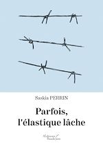 Download this eBook Parfois, l'élastique lâche