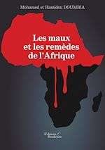 Télécharger le livre :  Les maux et les remèdes de l'Afrique