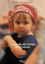 Download this eBook La meule du temps – Gira a màcina