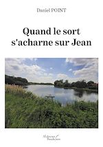 Download this eBook Quand le sort s'acharne sur Jean