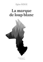 Download this eBook La marque de loup blanc