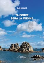 Download this eBook Ta force sera la mienne
