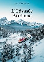 Télécharger le livre :  L'Odyssée Arctique