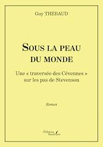 Download this eBook Sous la peau du monde
